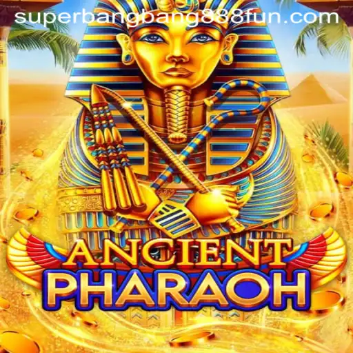 AncientPharaoh: A Journey Through Time with Superbangbang888