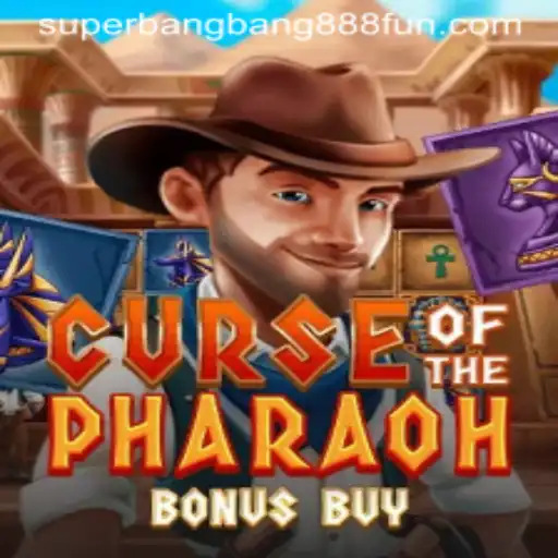 Exploring the Thrills of 'CurseofthePharaohBonusBuy' in the Age of 'Superbangbang888'