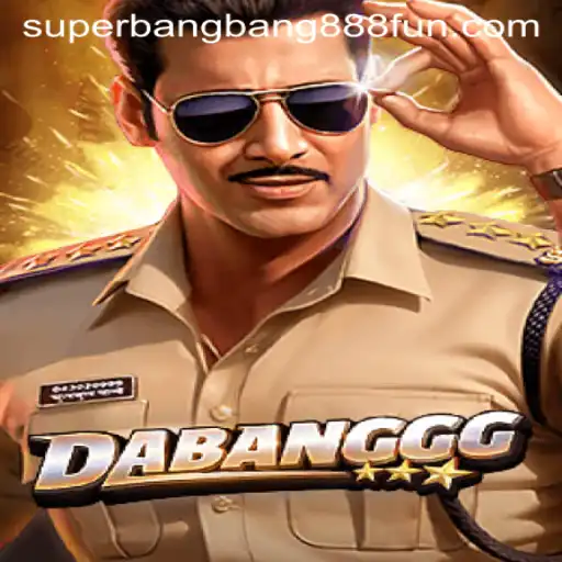 DABANGGG: Exploring the Thrilling World of Superbangbang888