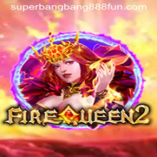 Exploring the Thrilling Universe of FireQueen2: An In-depth Guide