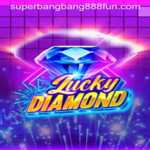 Exploring the Fascinating World of LuckyDiamond: A Deep Dive into Superbangbang888
