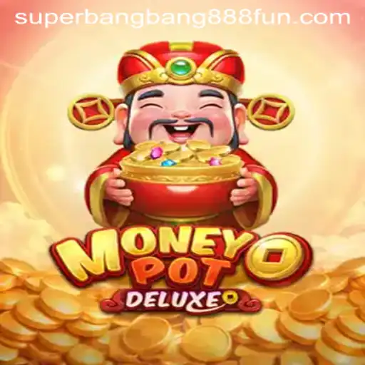 Unveiling MoneyPotDELUXE: A Thrilling New Chapter in Gaming