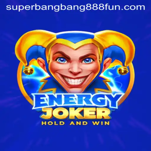 Exploring the Exciting World of EnergyJoker: A Thrilling New Game with Superbangbang888