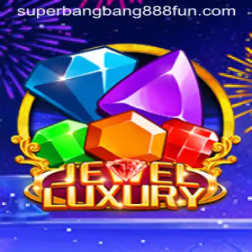 JewelLuxury: A Dazzling Gaming Experience with Superbangbang888