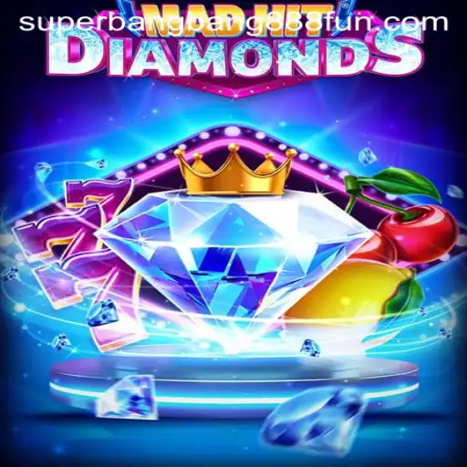 Exploring the Excitement of MadHitDiamonds with Superbangbang888