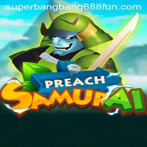 Exploring the World of PreachSamurai: A Dynamic Gaming Experience