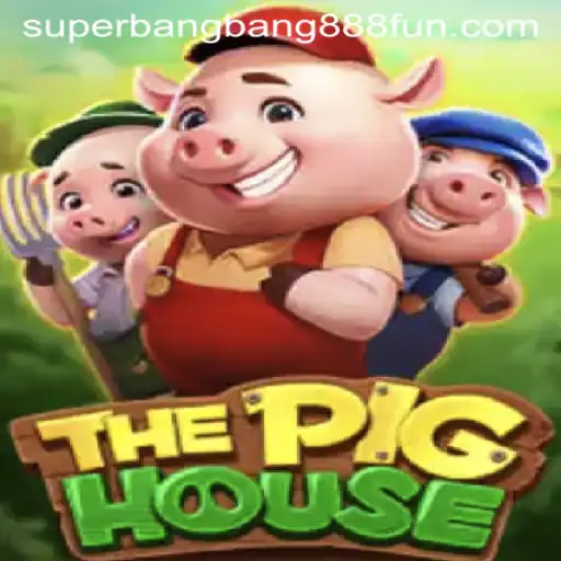 Exploring ThePigHouse: The Exciting New Game with Superbangbang888