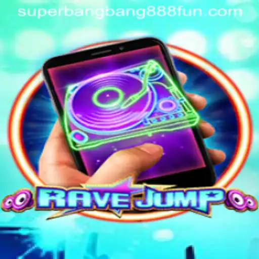 RaveJumpmobile: The Thrilling Adventure of Superbangbang888