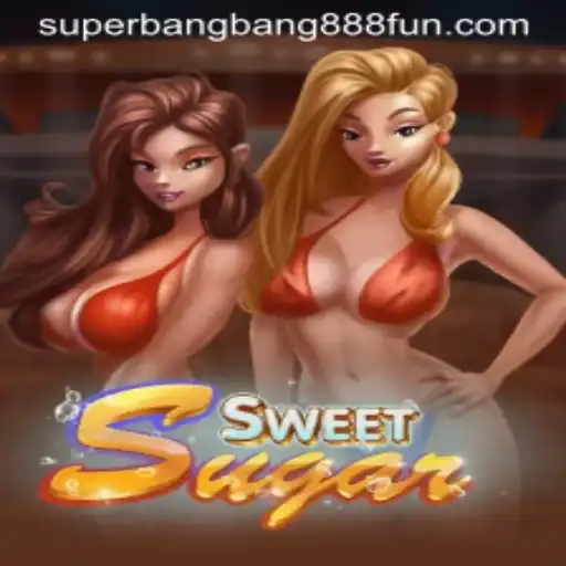 Explore the Enchanting World of SweetSugar and Master the Art of Superbangbang888