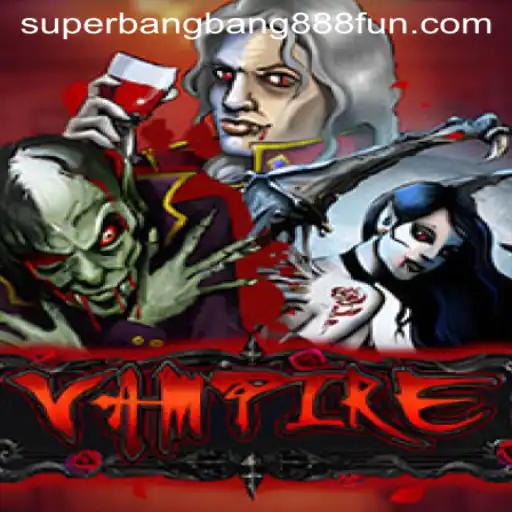 Enter the Enigmatic World of Vampire: Exploring the Thrill of Superbangbang888