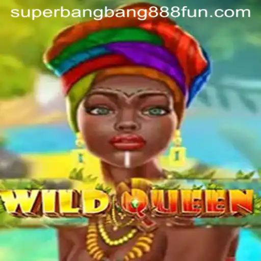 WildQueen: An Immersive Gaming Experience with Superbangbang888