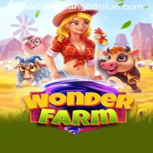 Explore the Enchanting World of WonderFarm: A Superbangbang888 Adventure